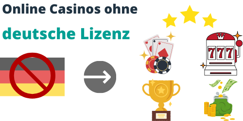 Die besten Online Casinos ohne deutsche Lizenz - Unabhängig Spielen Die besten Online Casinos ohne deutsche Lizenz - Unabhängig Spielen
